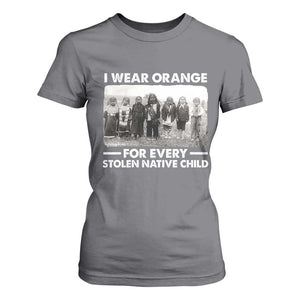 I Wear Orange For Every American Native Child T Shirt For Women TS10 Charcoal Print Your Wear