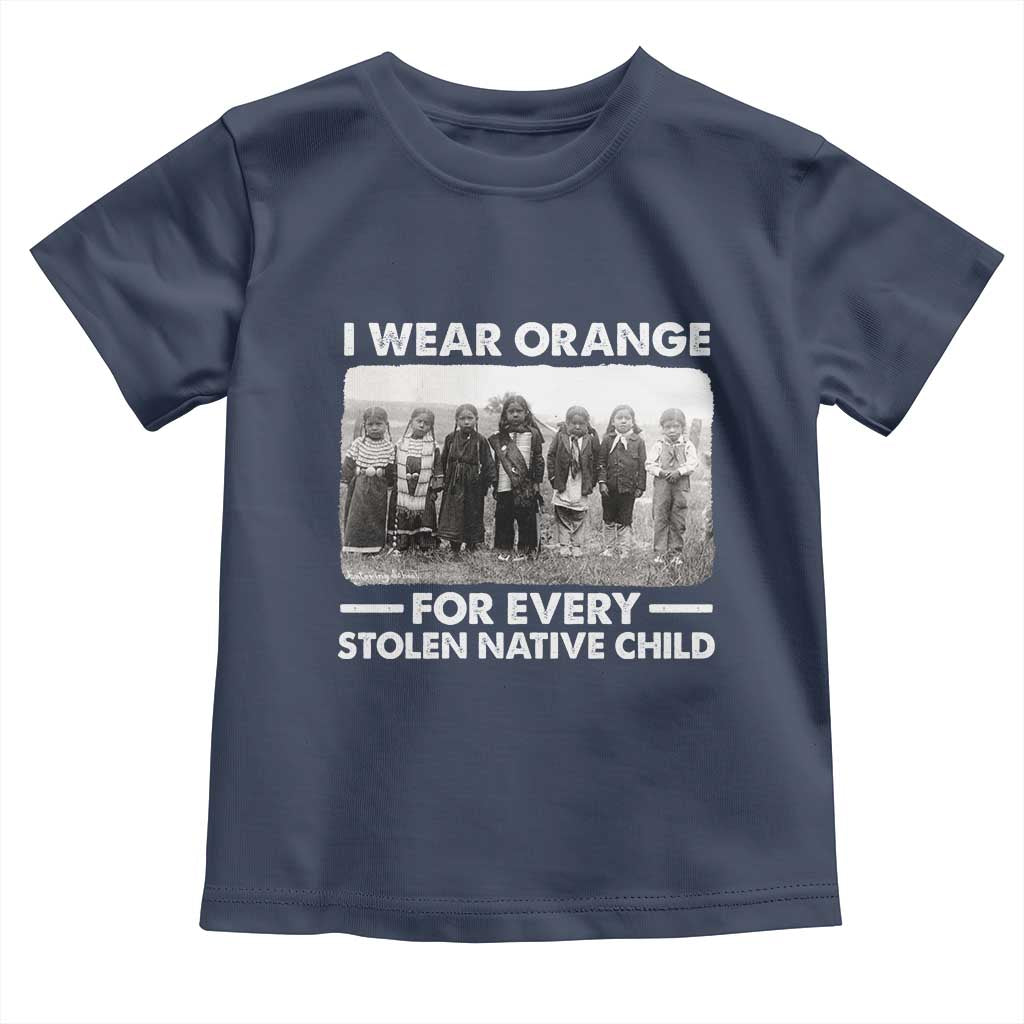 I Wear Orange For Every American Native Child Toddler T Shirt TS10 Navy Print Your Wear