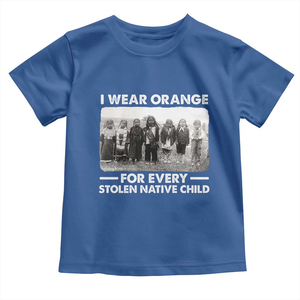 I Wear Orange For Every American Native Child Toddler T Shirt TS10 Royal Blue Print Your Wear