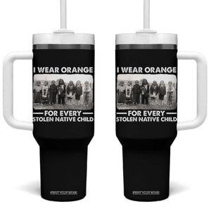 I Wear Orange For Every American Native Child Tumbler With Handle TS10 One Size: 40 oz Black Print Your Wear