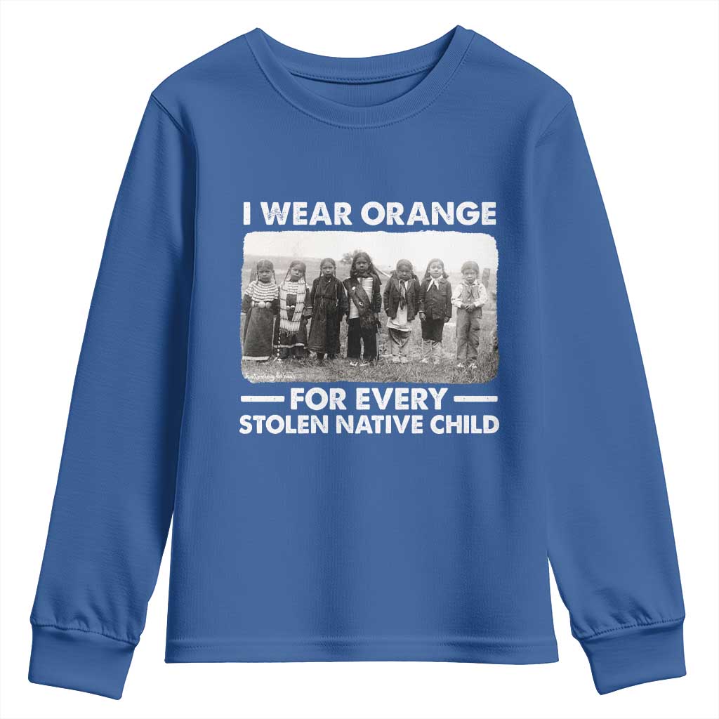 I Wear Orange For Every American Native Child Youth Sweatshirt TS10 Royal Blue Print Your Wear