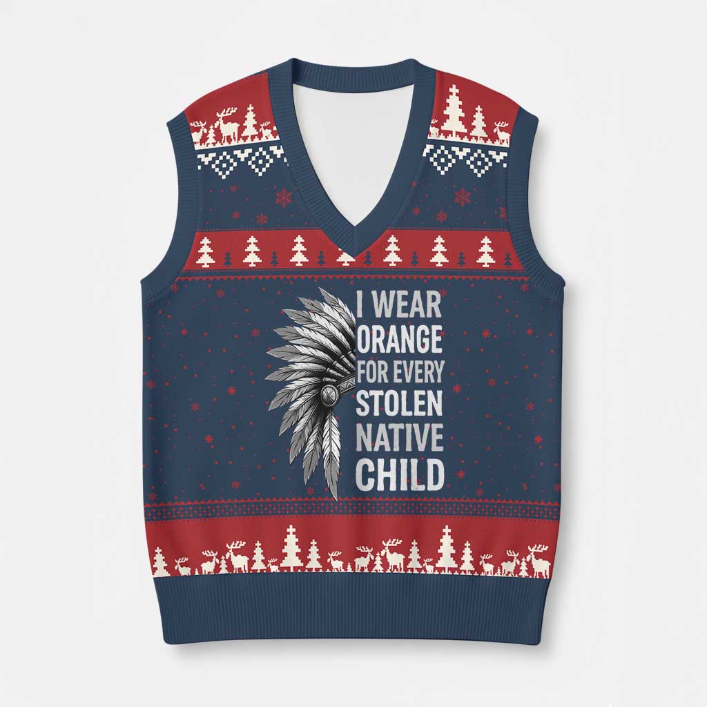 I Wear Orange For Every Stolen Native Child V-Neck Knit Sweater Vest Orange Day TS10 Navy Red Print Your Wear
