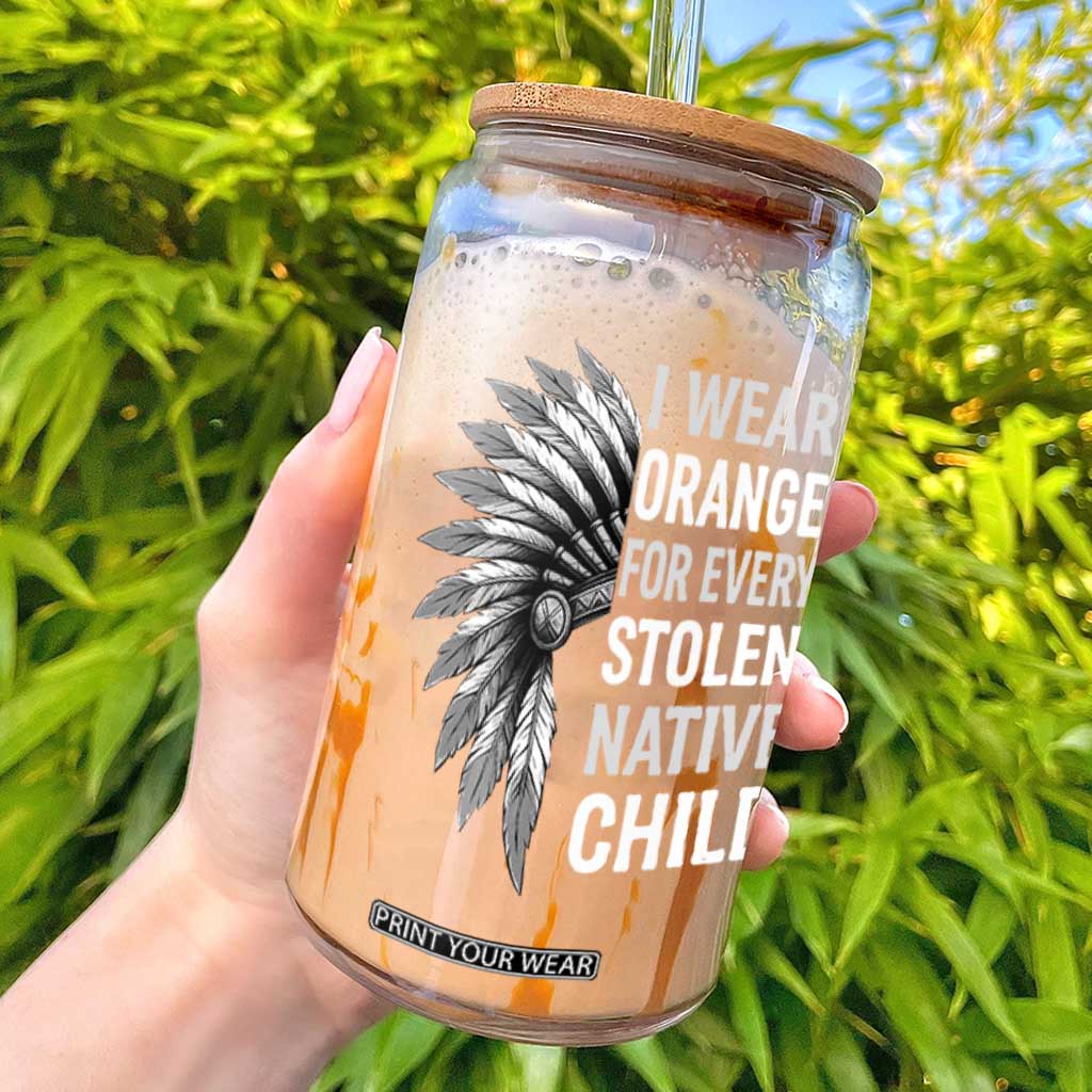 I Wear Orange For Every Stolen Native Child Glass Can Orange Day TS10 Black Print Your Wear
