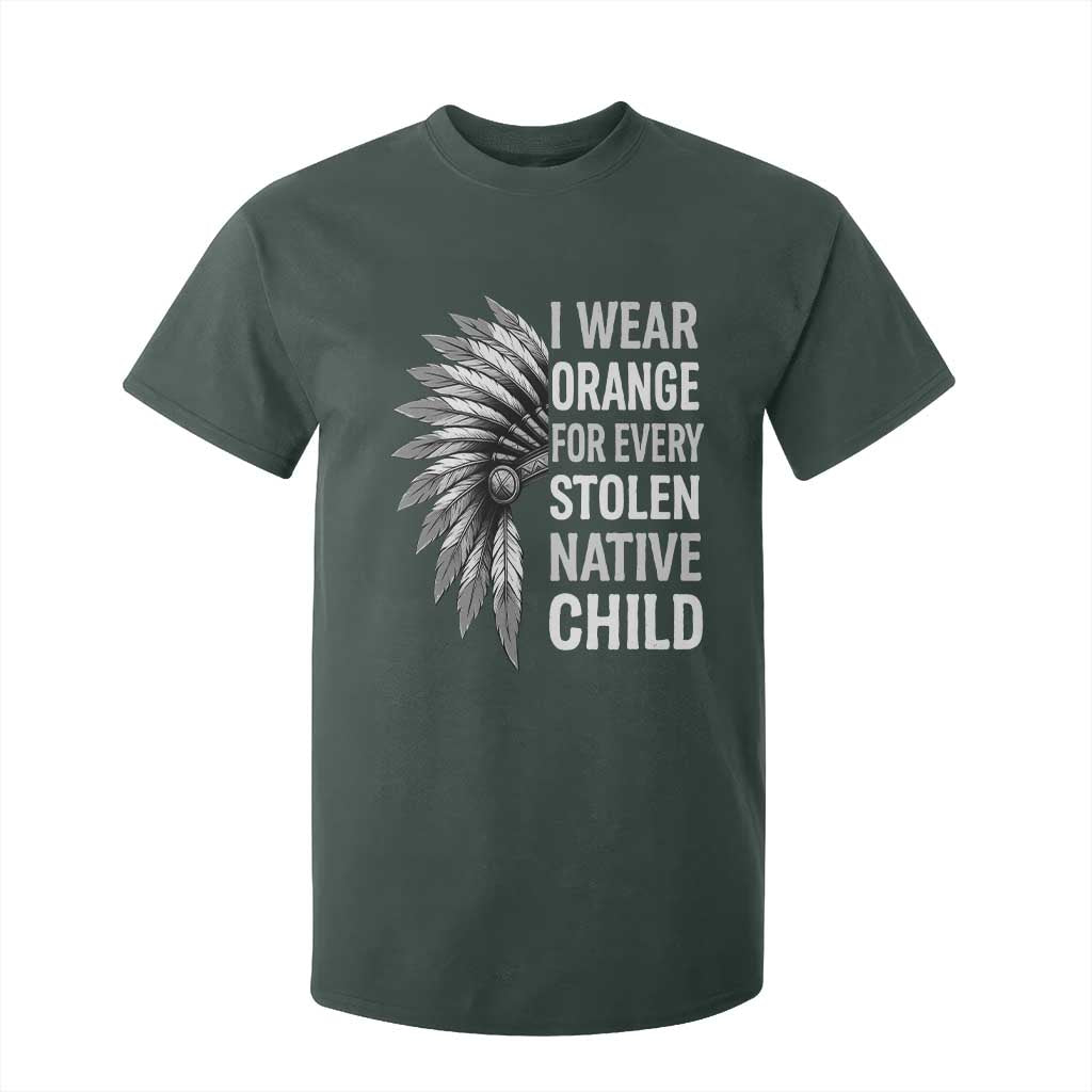 I Wear Orange For Every Stolen Native Child T Shirt For Kid Orange Day TS10 Dark Forest Green Print Your Wear