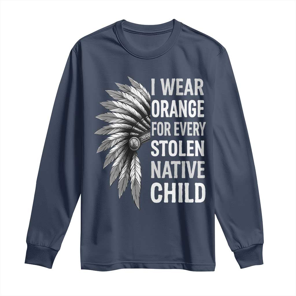 I Wear Orange For Every Stolen Native Child Long Sleeve Shirt Orange Day TS10 Navy Print Your Wear
