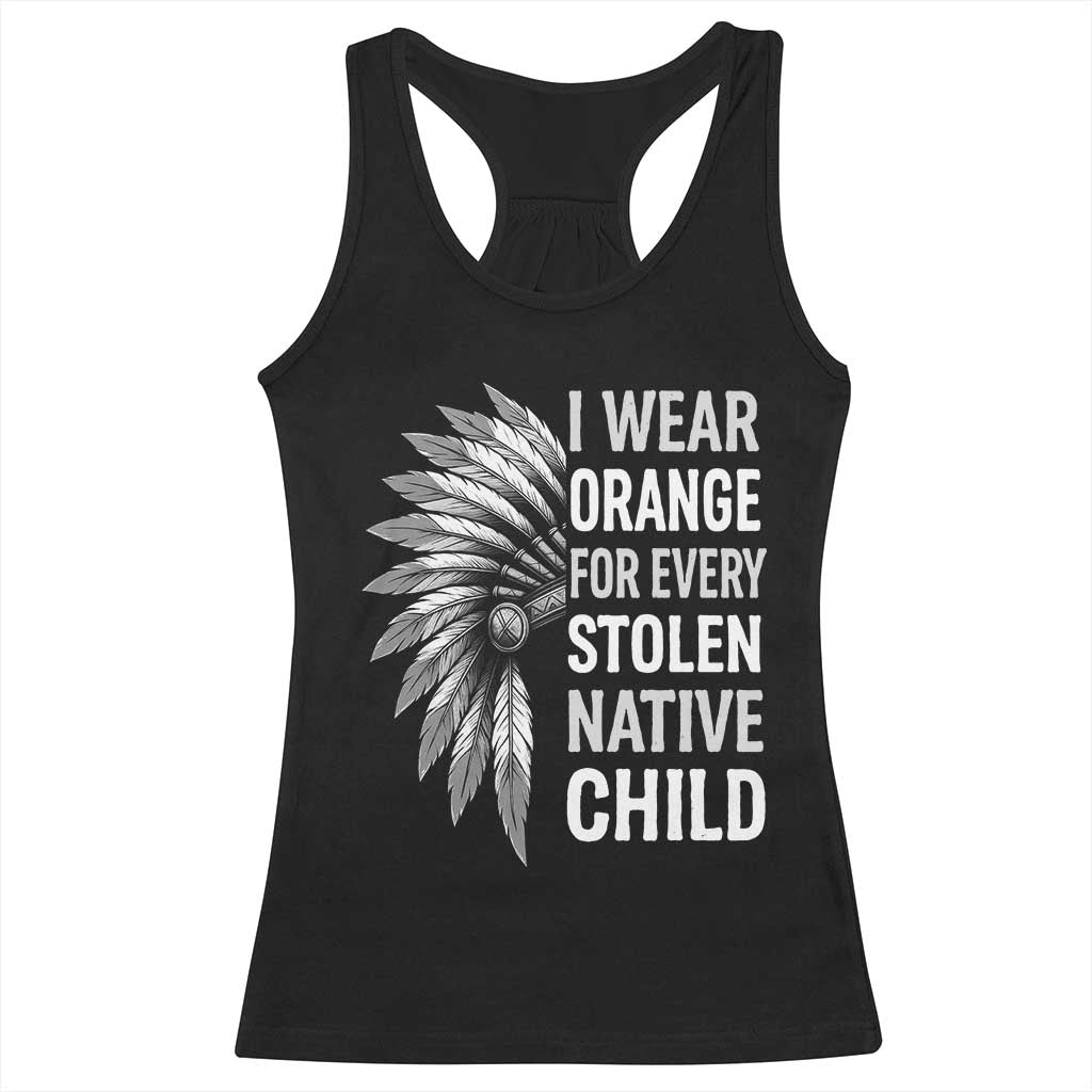 I Wear Orange For Every Stolen Native Child Racerback Tank Top Orange Day TS10 Black Print Your Wear