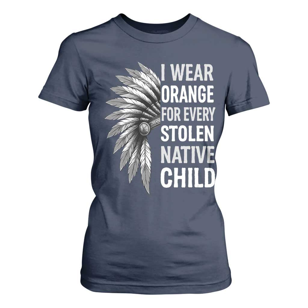I Wear Orange For Every Stolen Native Child T Shirt For Women Orange Day TS10 Navy Print Your Wear