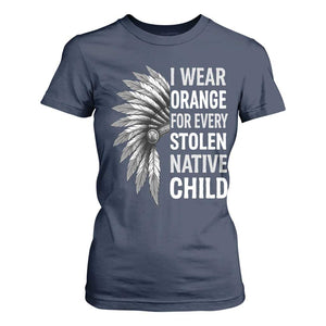 I Wear Orange For Every Stolen Native Child T Shirt For Women Orange Day TS10 Navy Print Your Wear