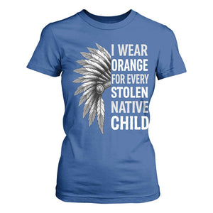 I Wear Orange For Every Stolen Native Child T Shirt For Women Orange Day TS10 Royal Blue Print Your Wear