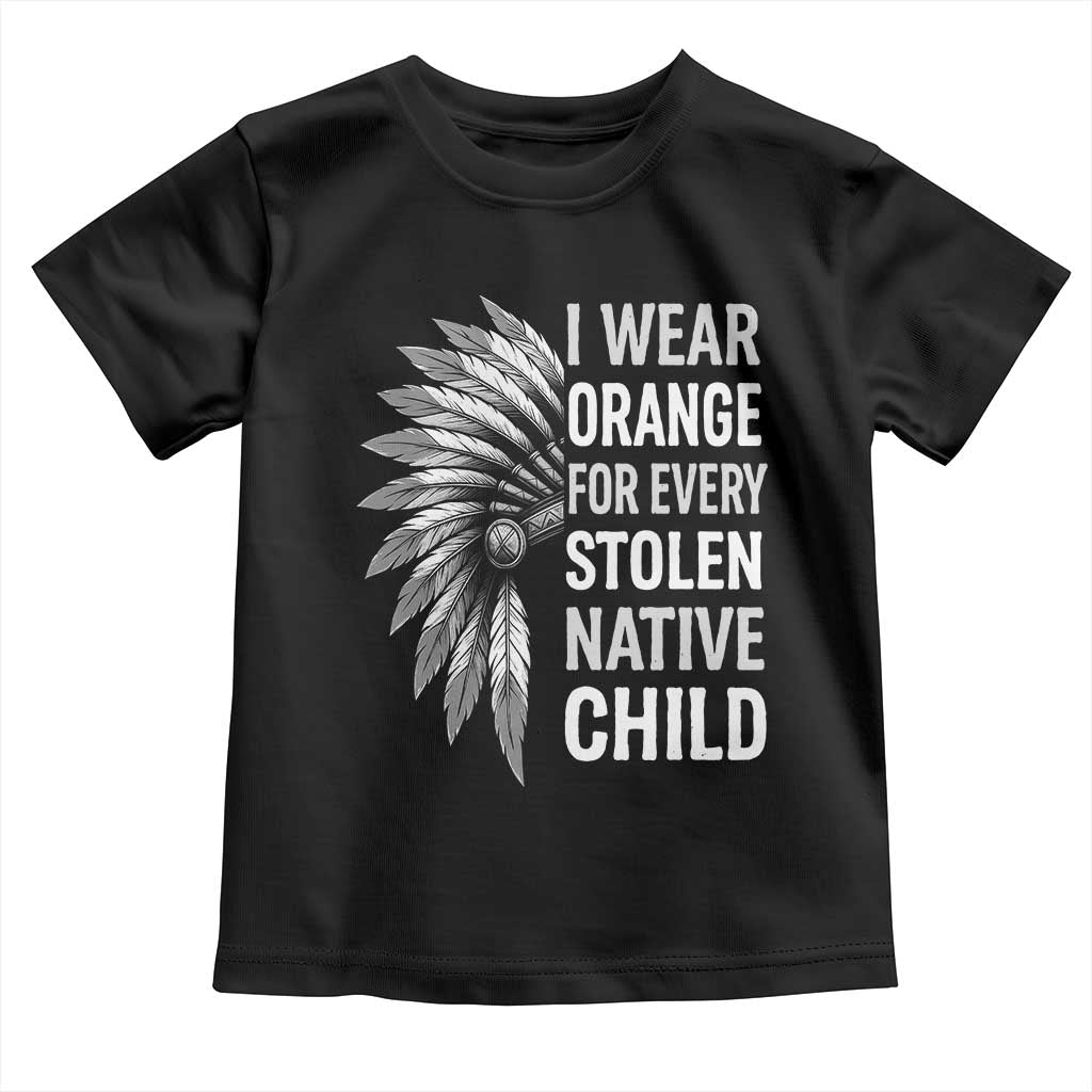 I Wear Orange For Every Stolen Native Child Toddler T Shirt Orange Day TS10 Black Print Your Wear