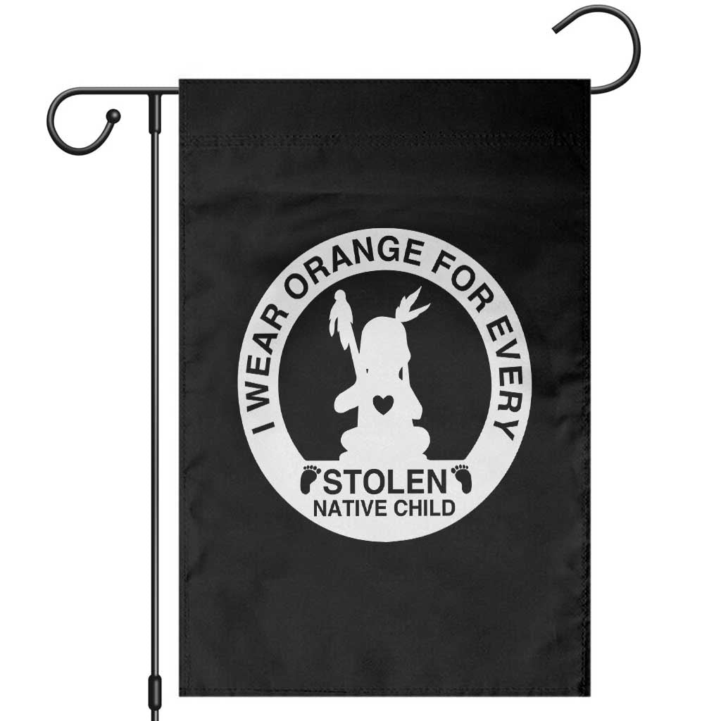 I Wear Orange For Every Stolen American Native Child Garden Flag Bring Our Children Home Orange Day TS10 Black Print Your Wear