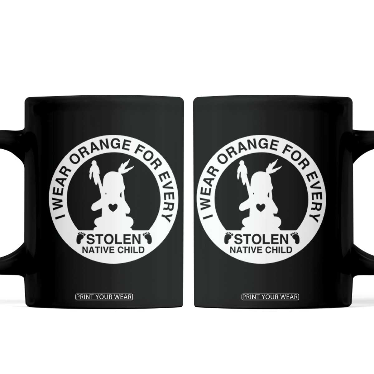 I Wear Orange For Every Stolen American Native Child Coffee Mug Bring Our Children Home Orange Day TS10 Black Print Your Wear