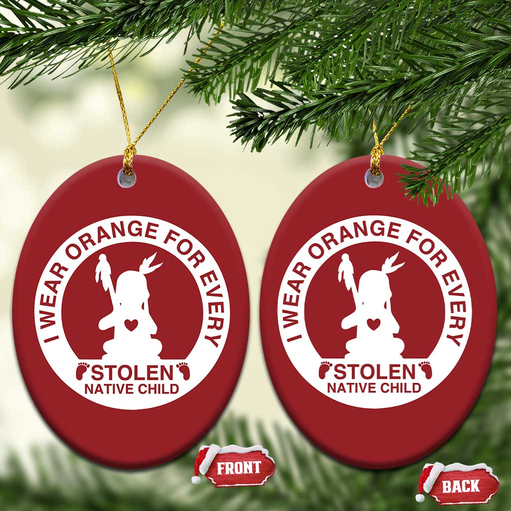 I Wear Orange For Every Stolen American Native Child Christmas Ornament Bring Our Children Home Orange Day TS10 Oval Red Print Your Wear