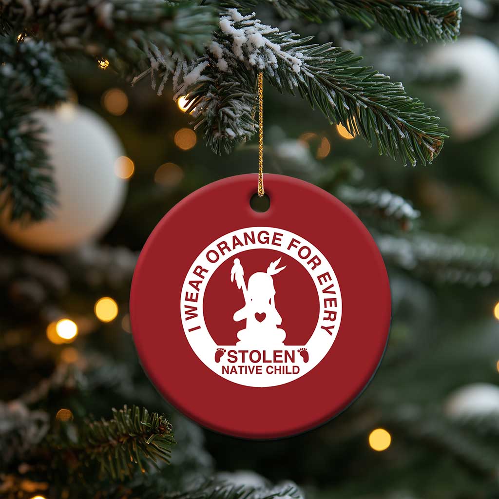 I Wear Orange For Every Stolen American Native Child Christmas Ornament Bring Our Children Home Orange Day TS10 Print Your Wear