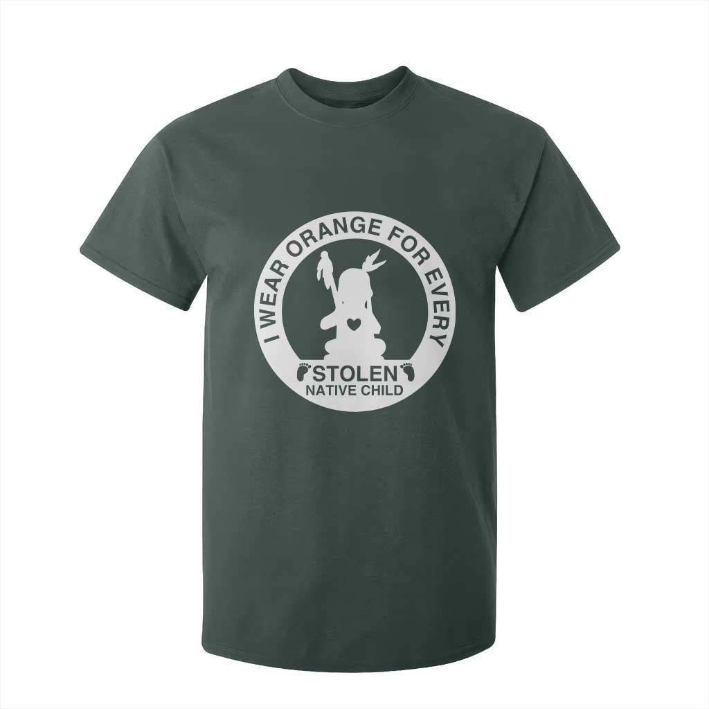 I Wear Orange For Every Stolen American Native Child T Shirt For Kid Bring Our Children Home Orange Day TS10 Dark Forest Green Print Your Wear