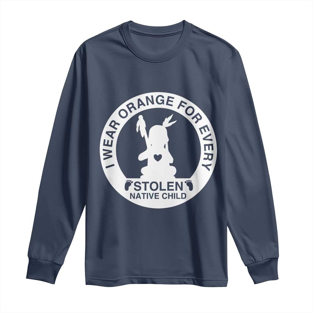 I Wear Orange For Every Stolen American Native Child Long Sleeve Shirt Bring Our Children Home Orange Day TS10 Navy Print Your Wear