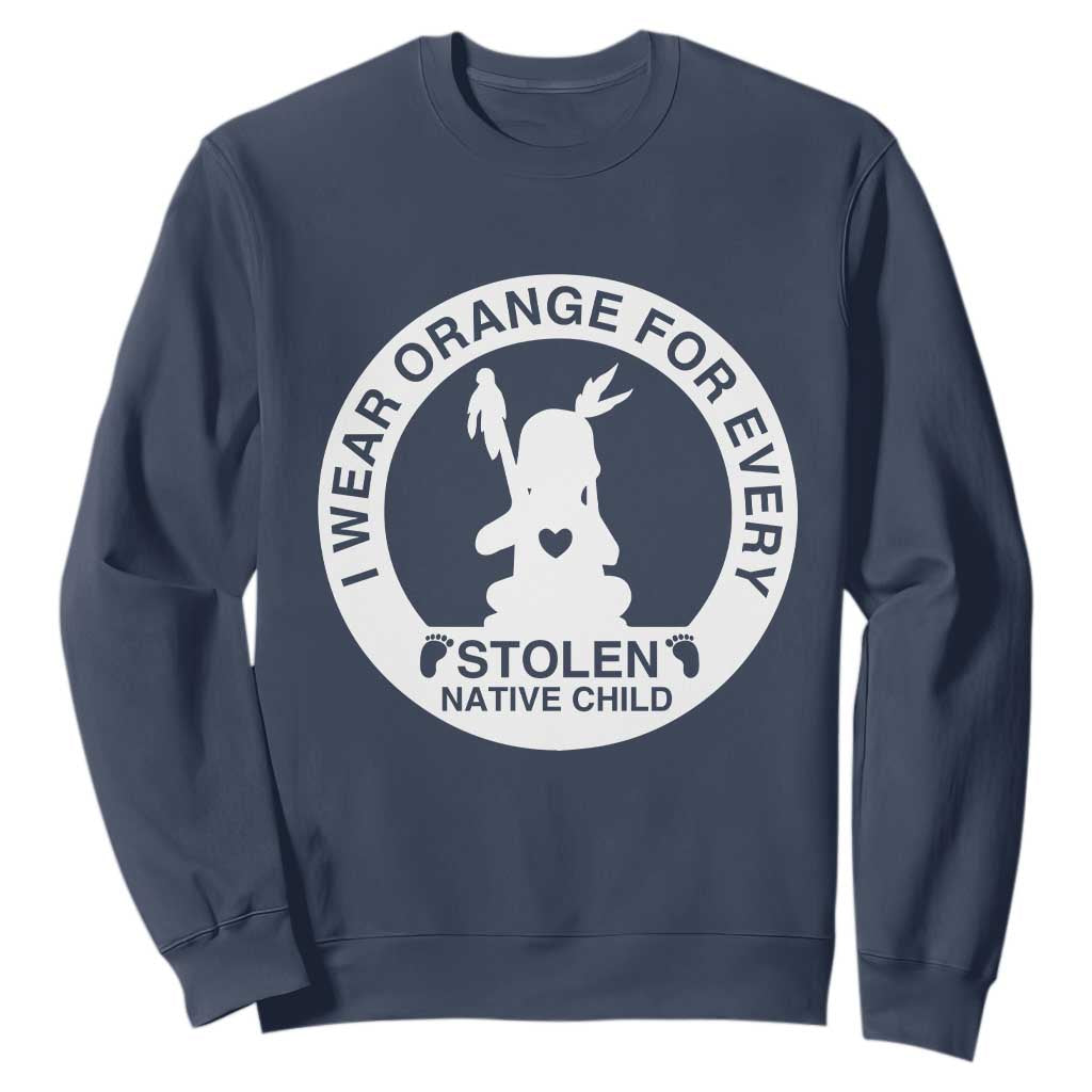 I Wear Orange For Every Stolen American Native Child Sweatshirt Bring Our Children Home Orange Day TS10 Navy Print Your Wear