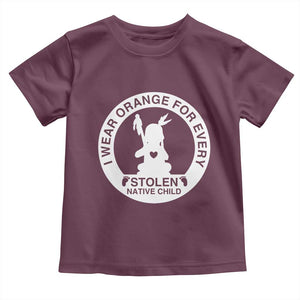 I Wear Orange For Every Stolen American Native Child Toddler T Shirt Bring Our Children Home Orange Day TS10 Maroon Print Your Wear