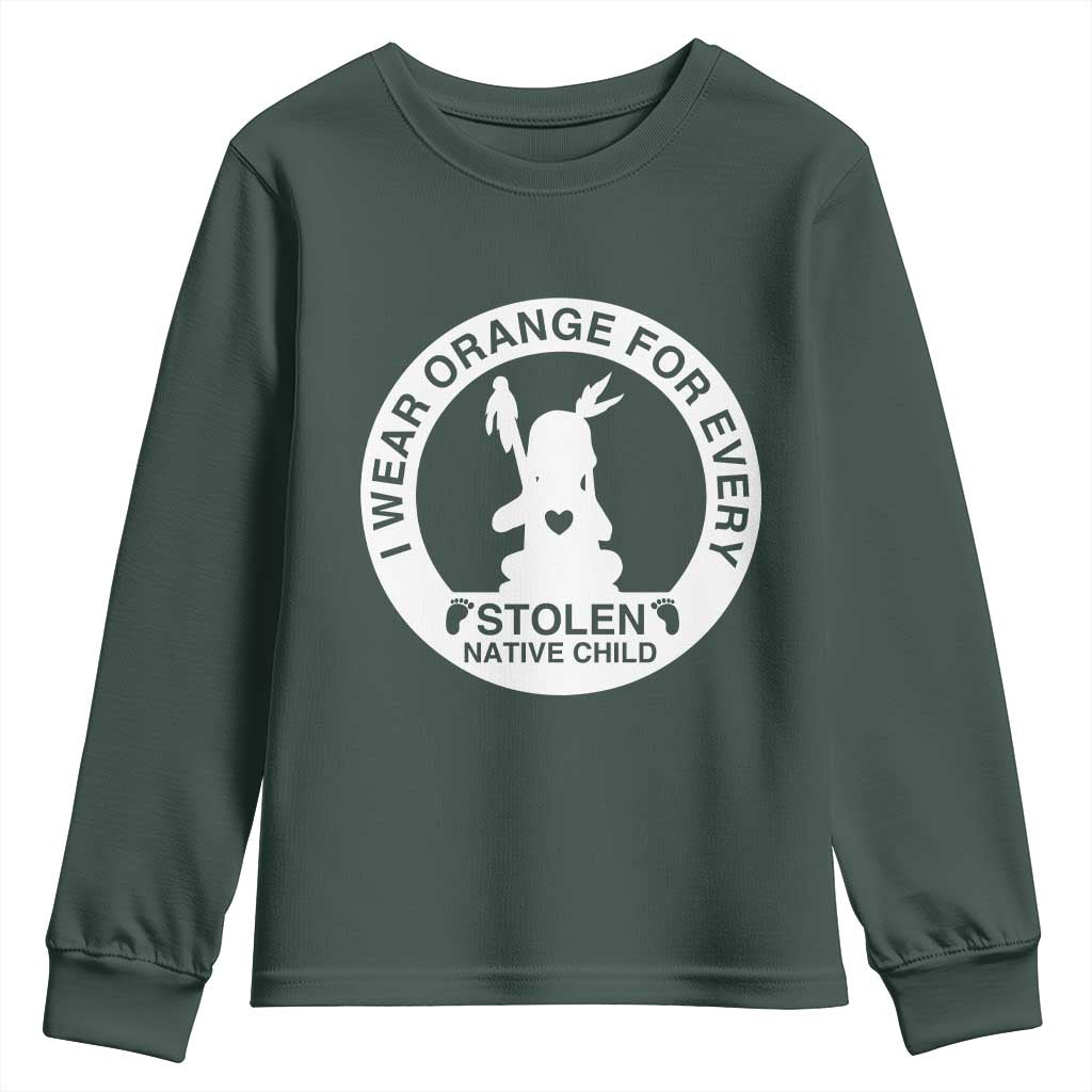 I Wear Orange For Every Stolen American Native Child Youth Sweatshirt Bring Our Children Home Orange Day TS10 Dark Forest Green Print Your Wear