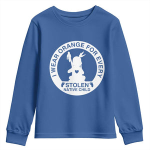 I Wear Orange For Every Stolen American Native Child Youth Sweatshirt Bring Our Children Home Orange Day TS10 Royal Blue Print Your Wear