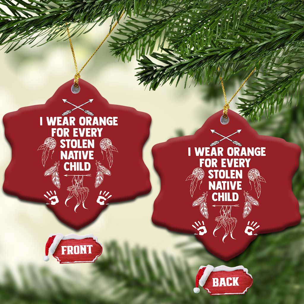 I Wear Orange For Every Stolen American Native Child Christmas Ornament TS10 Snow Flake Red Print Your Wear