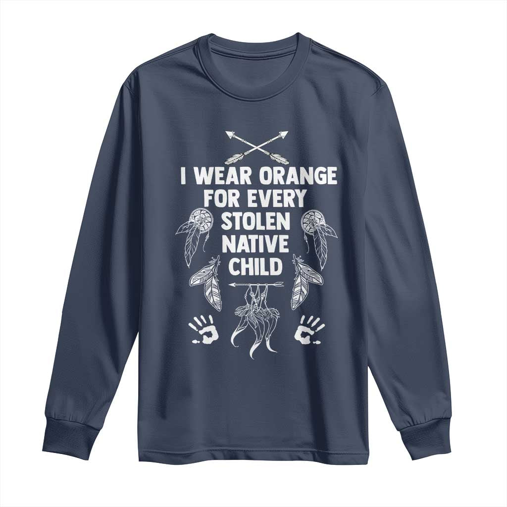 I Wear Orange For Every Stolen American Native Child Long Sleeve Shirt TS10 Navy Print Your Wear