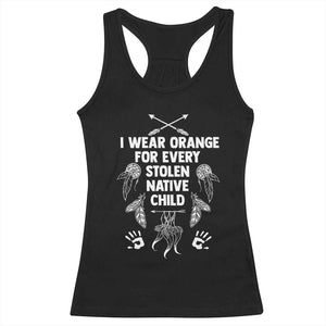 I Wear Orange For Every Stolen American Native Child Racerback Tank Top TS10 Black Print Your Wear