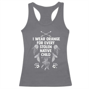 I Wear Orange For Every Stolen American Native Child Racerback Tank Top TS10 Charcoal Print Your Wear