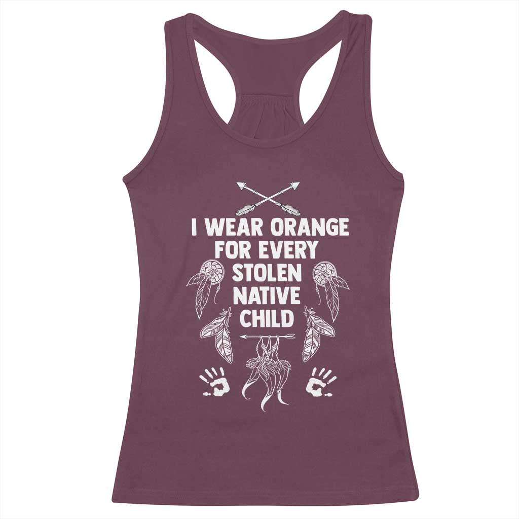 I Wear Orange For Every Stolen American Native Child Racerback Tank Top TS10 Maroon Print Your Wear
