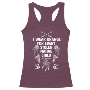 I Wear Orange For Every Stolen American Native Child Racerback Tank Top TS10 Maroon Print Your Wear