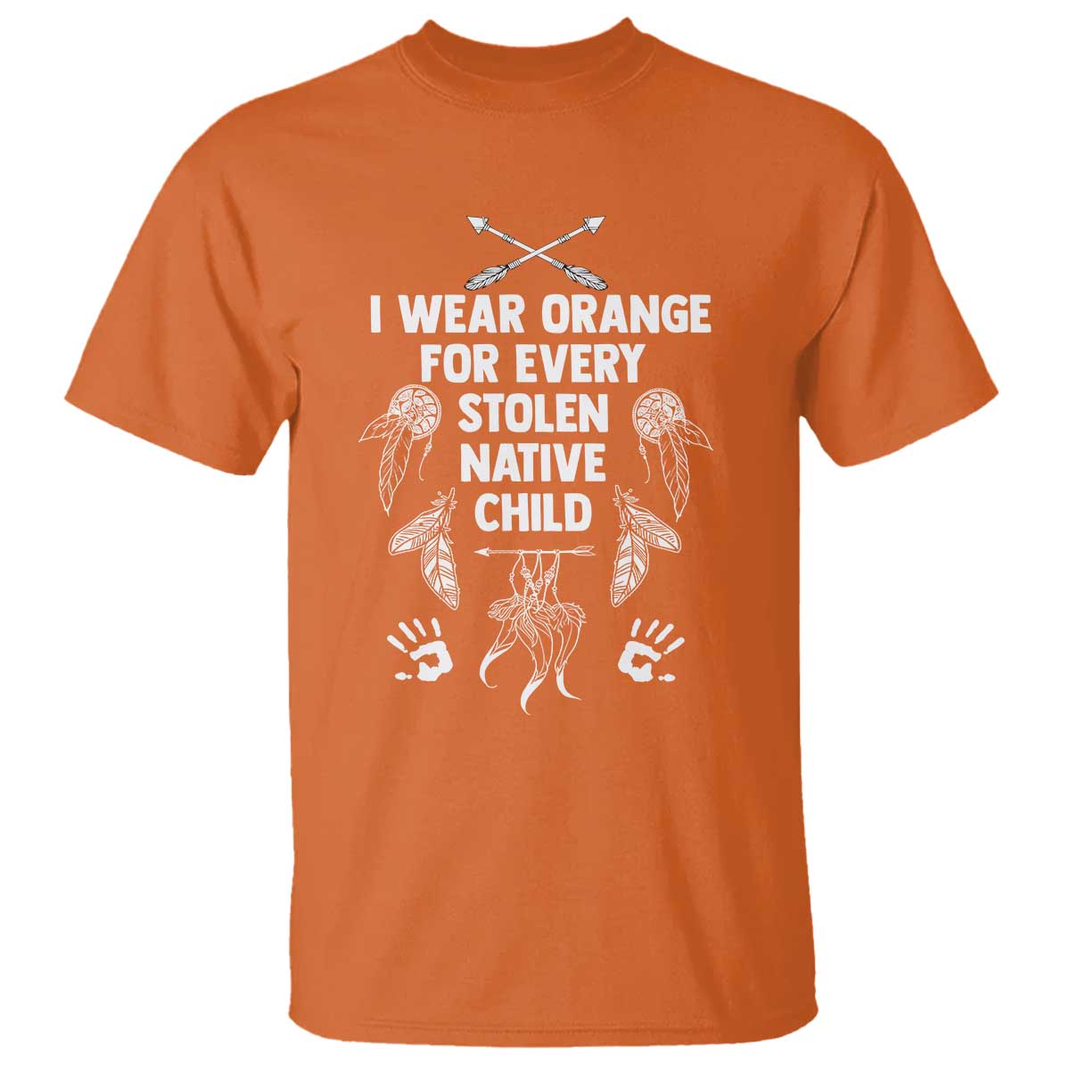 I Wear Orange For Every Stolen American Native Child T Shirt TS10 Orange Print Your Wear