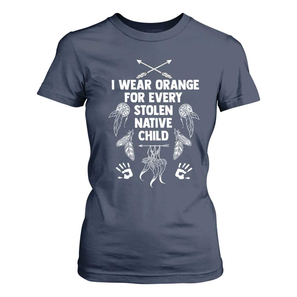 I Wear Orange For Every Stolen American Native Child T Shirt For Women TS10 Navy Print Your Wear