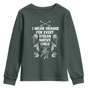 I Wear Orange For Every Stolen American Native Child Youth Sweatshirt TS10 Dark Forest Green Print Your Wear