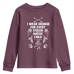 I Wear Orange For Every Stolen American Native Child Youth Sweatshirt TS10 Maroon Print Your Wear