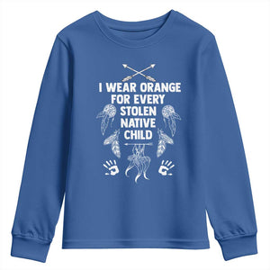 I Wear Orange For Every Stolen American Native Child Youth Sweatshirt TS10 Royal Blue Print Your Wear