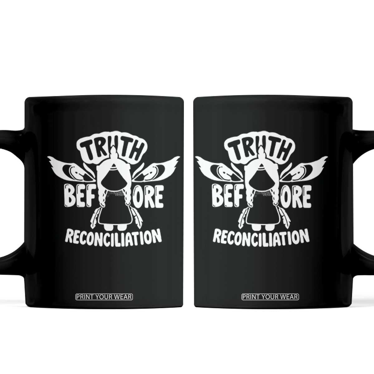 Native American Every Child Coffee Mug Truth Before Reconciliation TS10 Black Print Your Wear