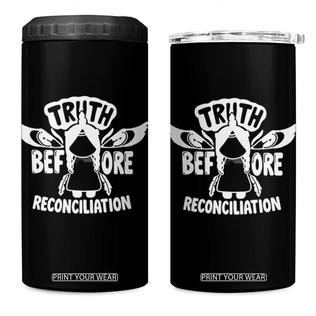 Native American Every Child 4 in 1 Can Cooler Tumbler Truth Before Reconciliation TS10 One Size: 16 oz Black Print Your Wear