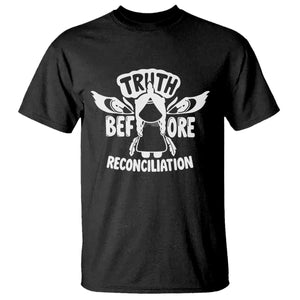 Native American Every Child T Shirt Truth Before Reconciliation TS10 Black Print Your Wear