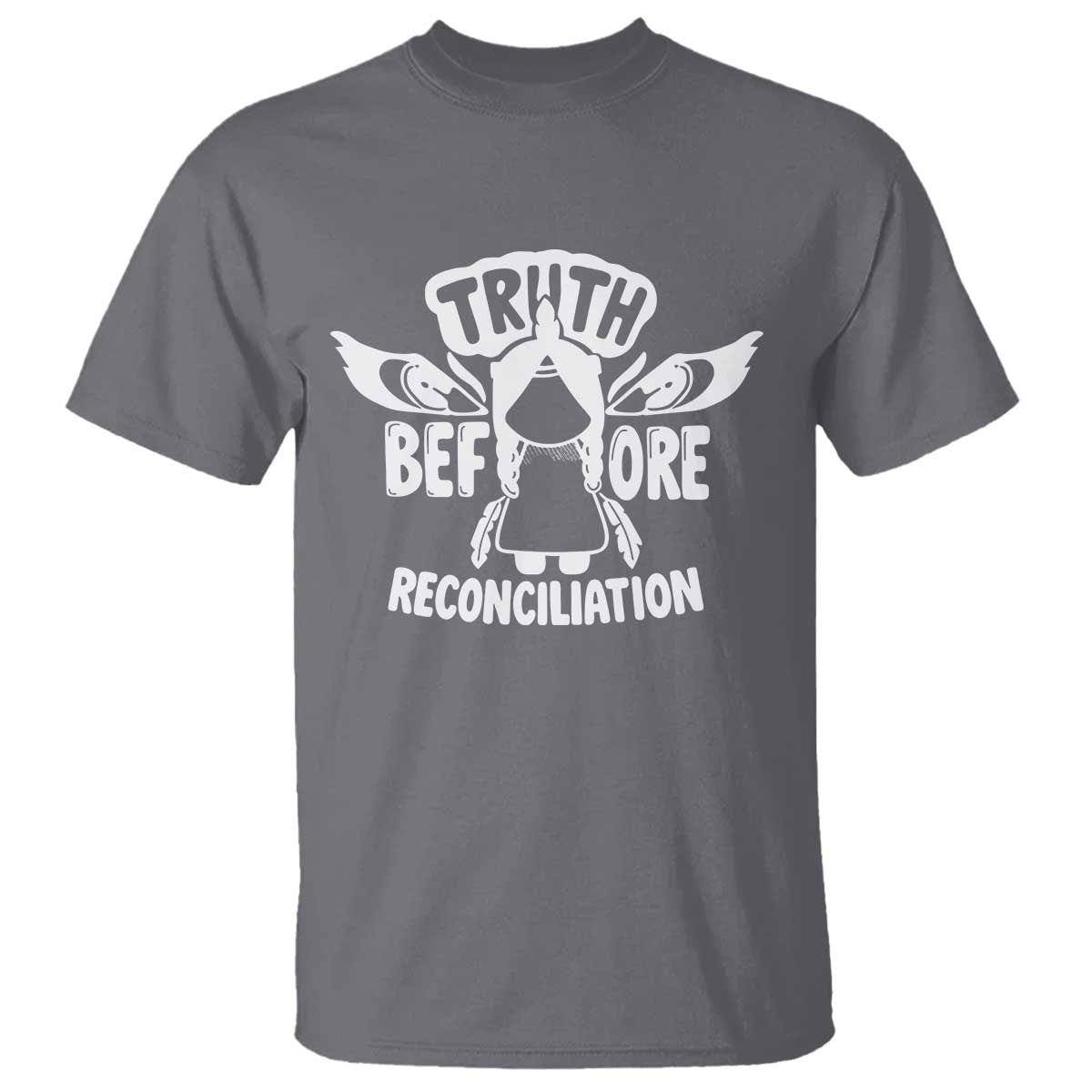 Native American Every Child T Shirt Truth Before Reconciliation TS10 Charcoal Print Your Wear