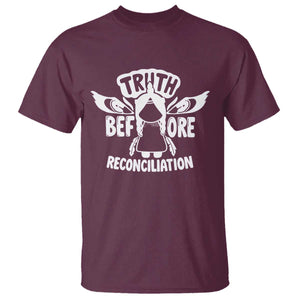 Native American Every Child T Shirt Truth Before Reconciliation TS10 Maroon Print Your Wear