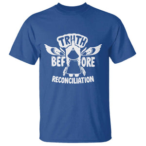 Native American Every Child T Shirt Truth Before Reconciliation TS10 Royal Blue Print Your Wear