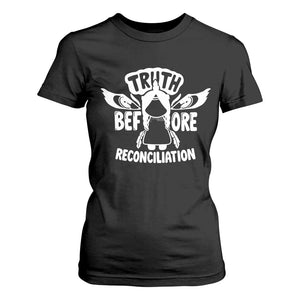 Native American Every Child T Shirt For Women Truth Before Reconciliation TS10 Black Print Your Wear