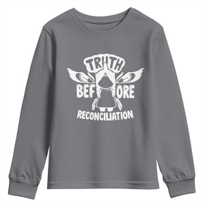 Native American Every Child Youth Sweatshirt Truth Before Reconciliation TS10 Charcoal Print Your Wear