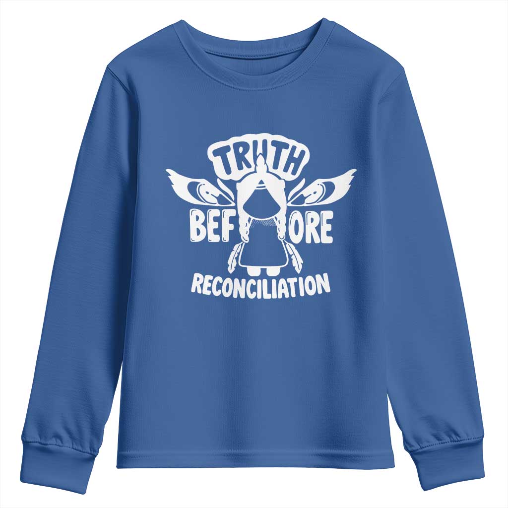 Native American Every Child Youth Sweatshirt Truth Before Reconciliation TS10 Royal Blue Print Your Wear