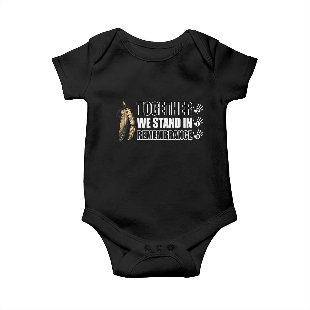 Native American Every Child Baby Onesie Together We Stand in Remembrance 215 Stolen Children TS10 Black Print Your Wear