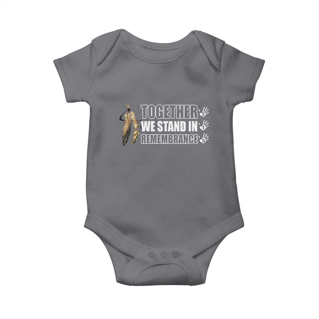 Native American Every Child Baby Onesie Together We Stand in Remembrance 215 Stolen Children TS10 Charcoal Print Your Wear