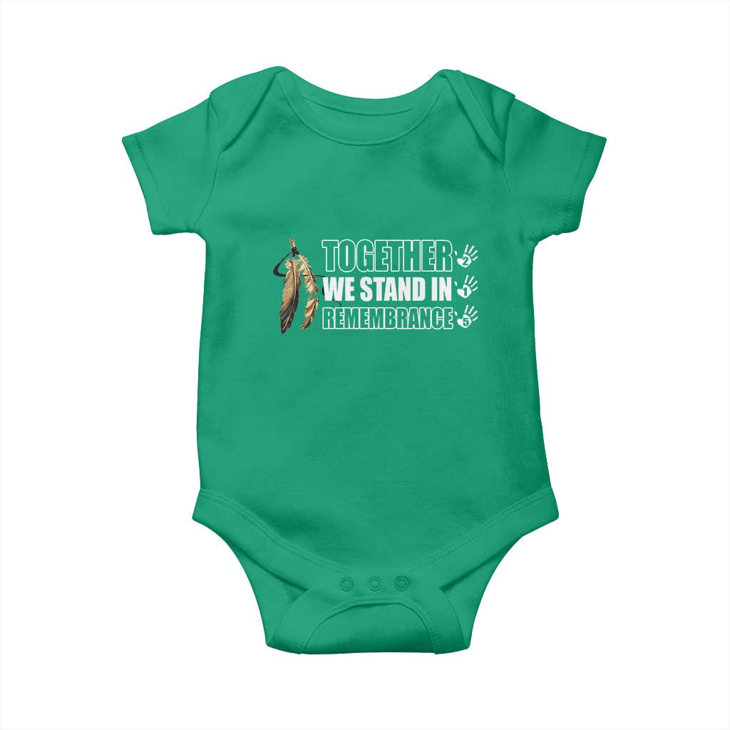 Native American Every Child Baby Onesie Together We Stand in Remembrance 215 Stolen Children TS10 Irish Green Print Your Wear