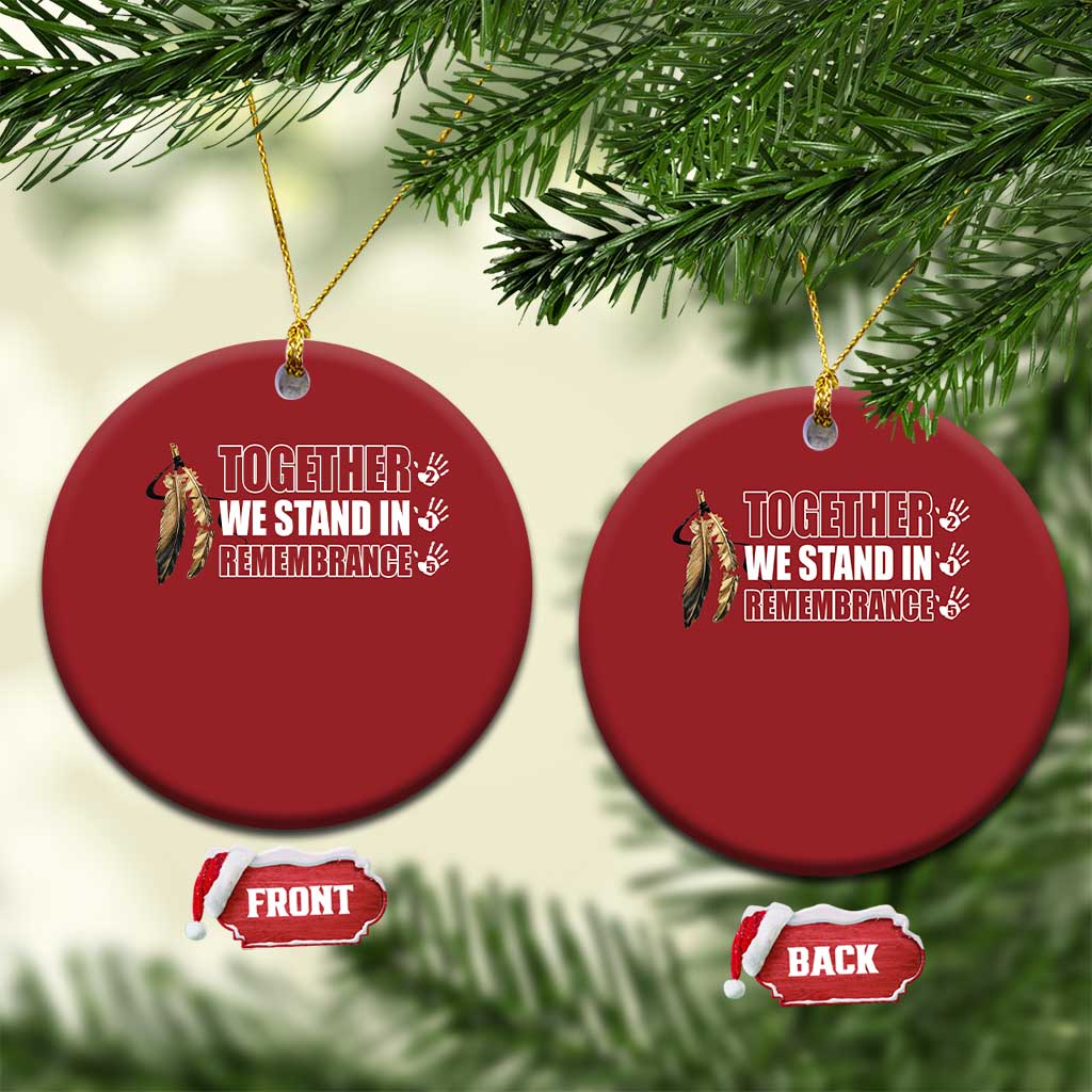 Native American Every Child Christmas Ornament Together We Stand in Remembrance 215 Stolen Children TS10 Circle Red Print Your Wear