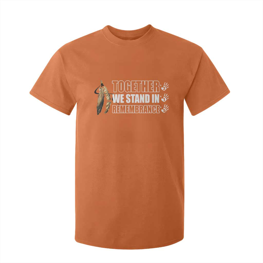 Native American Every Child T Shirt For Kid Together We Stand in Remembrance 215 Stolen Children TS10 Orange Print Your Wear