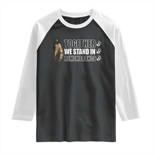 Native American Every Child Raglan Shirt Together We Stand in Remembrance 215 Stolen Children TS10 Black White Print Your Wear